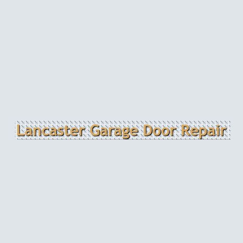 Lancaster Garage Door Repair